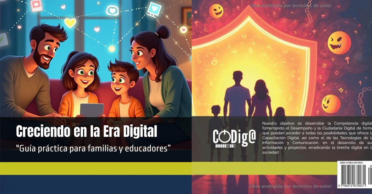 Creciendo en la Era Digital: Guía para Familias y Educadores